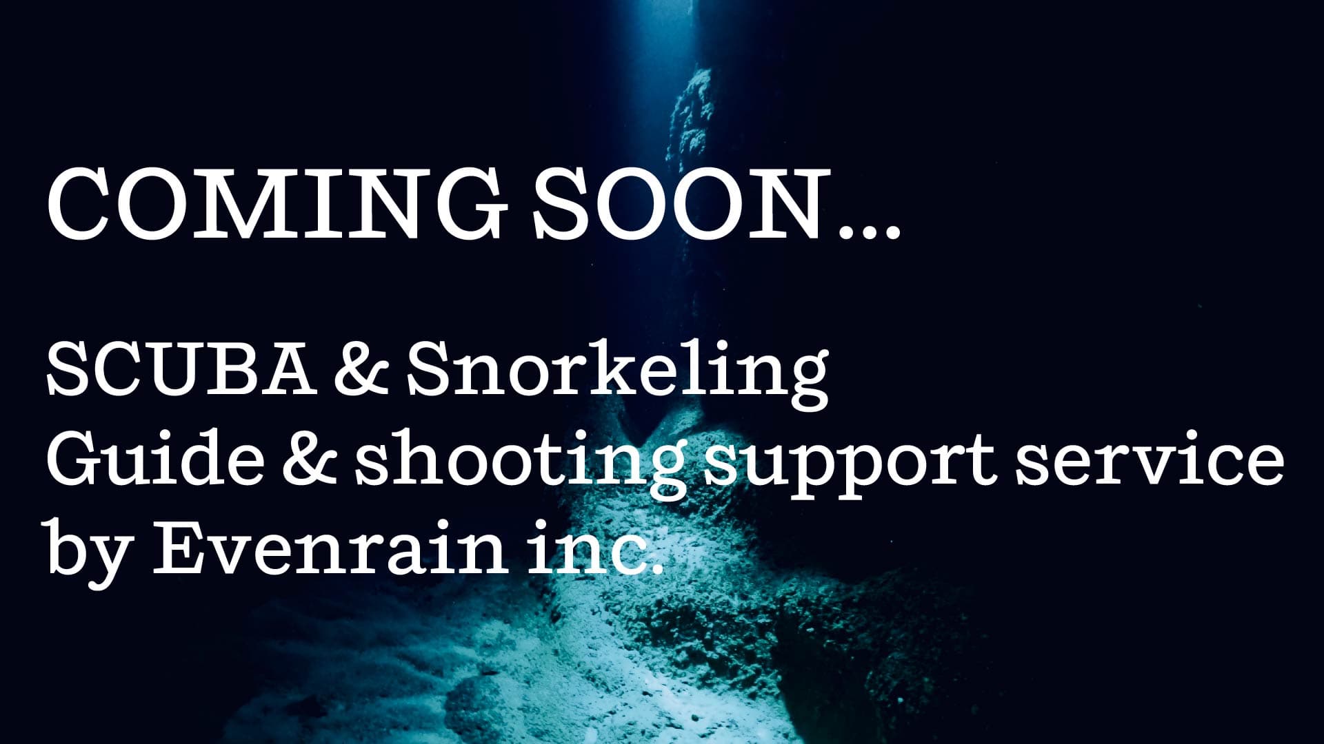 Coming Soon: Dive Guide & Underwater Filming Support Services